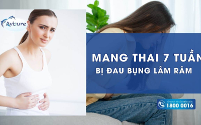 Mang thai 7 tuần bị đau bụng lâm râm: Nguyên nhân, giải pháp